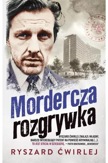 Mordercza rozgrywka. Milicjanci z Poznania. Tom 10 - Ryszard �wirlej