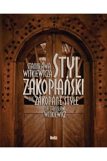 Styl zakopia�ski Stanis�awa Witkiewicza - Teresa Jab�o�ska