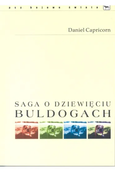 Saga o dziewi�ciu buldogach - Daniel Capricorn