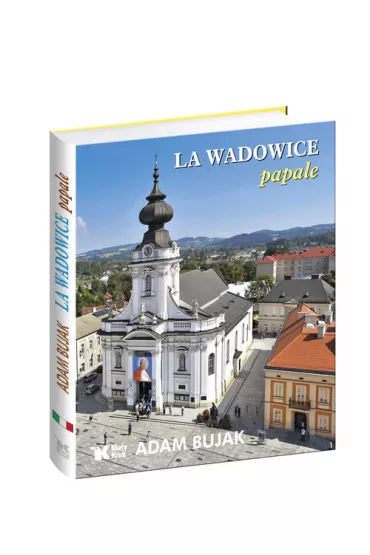 Papieskie Wadowice (wersja w�oska) (OT) - Adam Bujak