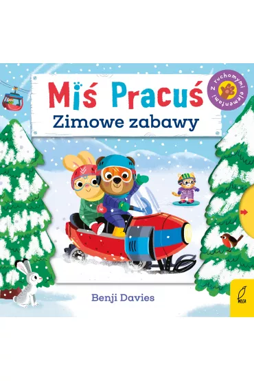 Mi� Pracu�. Zimowe zabawy - Benji  Davies