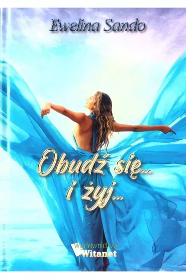 Obud� si�... i �yj... - Ewelina  Sando