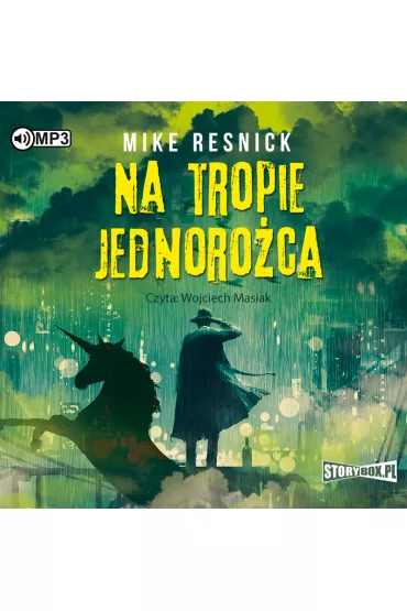 Audiobook Na tropie jednoro�ca CD - Mike Resnick