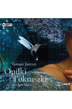 Audiobook Opiki i okruszki CD