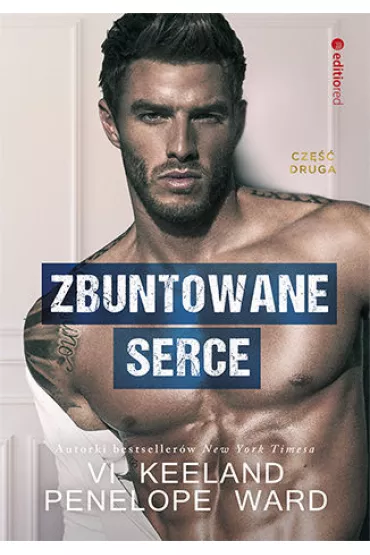 eBook Zbuntowane serce. The Rush. Tom 2 pdf mobi epub - Vi Keeland, Penelope Ward