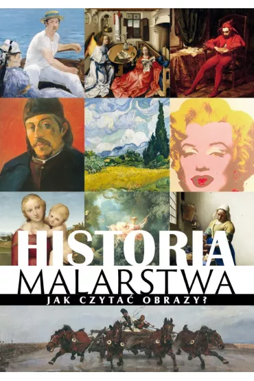 Historia malarstwa. Jak czyta� obrazy? - Jankowiak-Konik