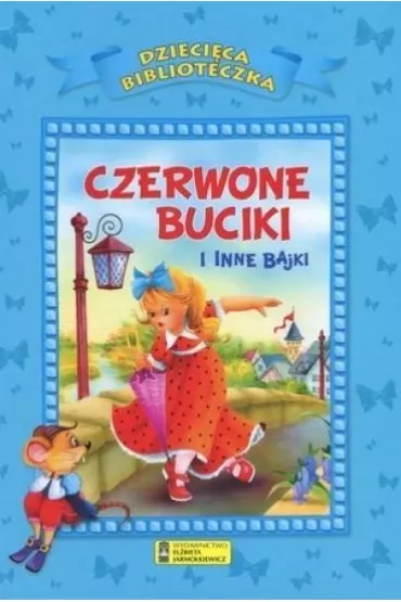 Dzieci�ca biblioteczka Czerwone Buciki i inne