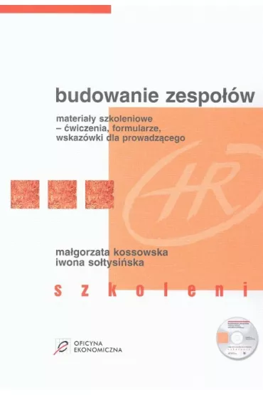 Budowanie zespo��w + CD - Ma�gorzata Kossowska
