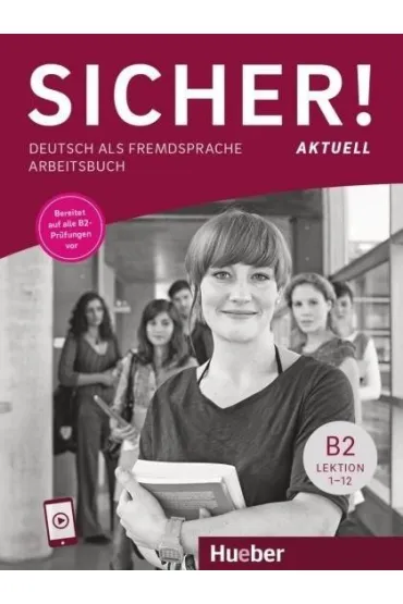Sicher! Aktuell B2. Arbeitsbuch + nagrania online