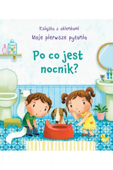 Ksi��ka z okienkami. Po co jest nocnik?