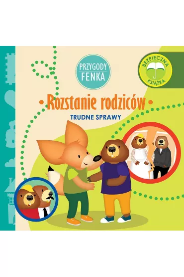 Przygody Fenka. Trudne sprawy. Rozstanie rodzic�w - Dominika  Ga�ka