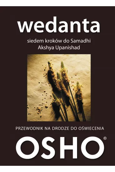 Wedanta. Siedem krok�w do Samadhi - Osho