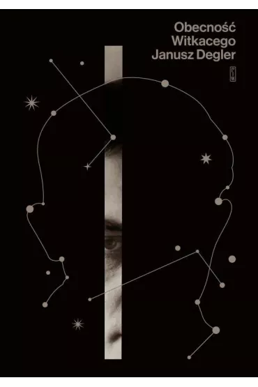 Obecno�� Witkacego - Janusz Degler