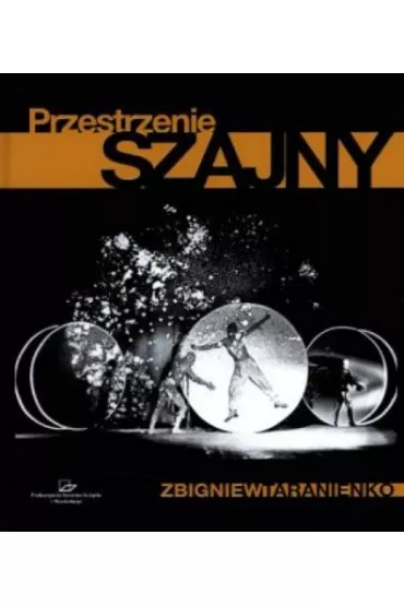 Przestrzenie Szajny - Zbigniew Taranienko