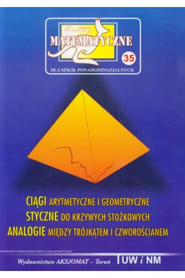 Miniatury matematyczne 35 Ci�gi arytmetyczne.. - Pawe� Jarek, Zbigniew Bobi�ski, P. J�drzejewicz