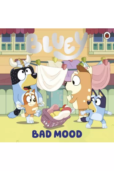 Bluey. Bad Mood