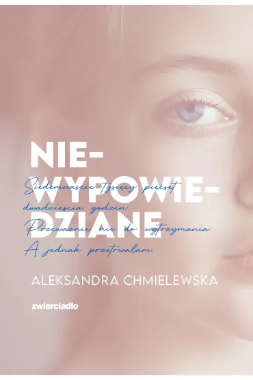 Niewypowiedziane - Aleksandra Chmielewska