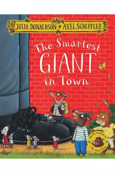 The Smartest Giant in Town - Julia Donaldson