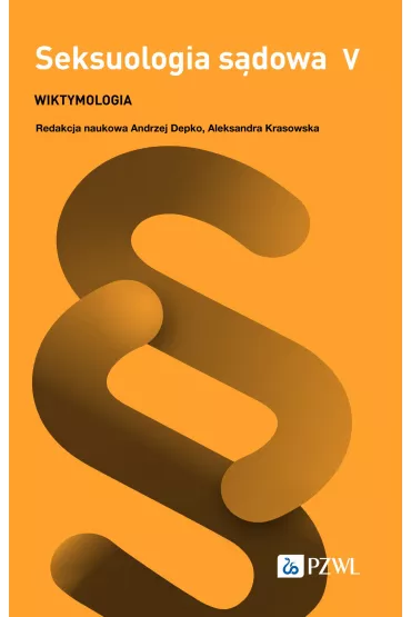 Seksuologia s�dowa.Tom 5 - Andrzej Depko, Aleksandra Krasowska