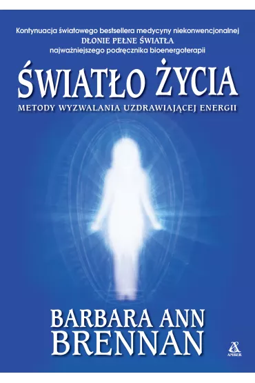 wiato ycia - Barbara Ann Brennan