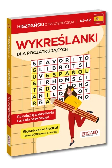Hiszpa�ski. Wykre�lanki dla pocz�tkuj�cych A1&ndash;A2 - J�zefina  Ciechowska