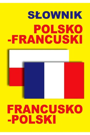 S�ownik polsko-francuski francusko-polski