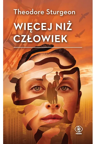Wi�cej ni� cz�owiek - Theodore Sturgeon