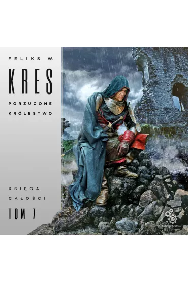 Audiobook Porzucone kr�lestwo mp3 - Feliks W. Kres
