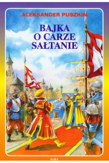 Bajka o carze sa�tanie /twarda oprawa/ - Aleksander Puszkin