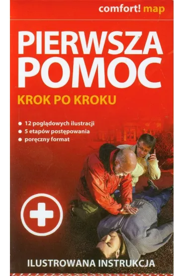 Pierwsza pomoc. Krok po kroku