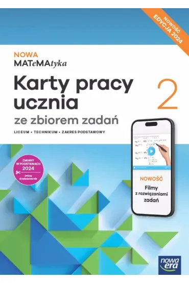 NOWA MATeMAtyka 2. Karty pracy ucznia ze zbiorem zada�. Liceum i technikum. Zakres podstawowy. Edycja 2024 - Dorota Ponczek, Karolina Wej