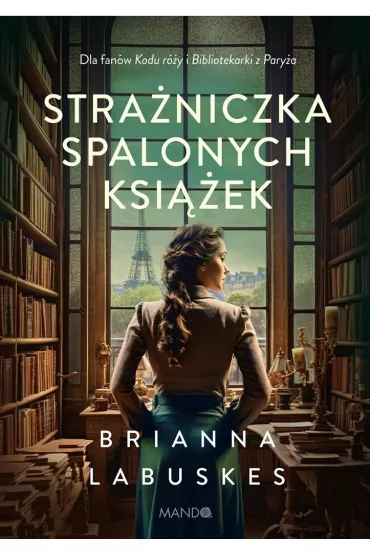 Stra�niczka spalonych ksi��ek - Brianna  Labuskes