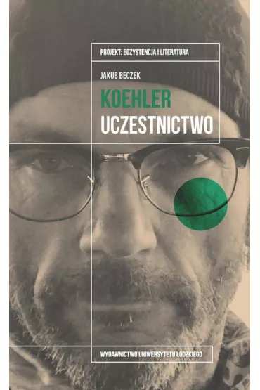 Krzysztof Koehler. Uczestnictwo - Jakub  Beczek