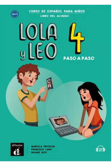Lola y Leo. Paso a paso 4. Podr�cznik ucznia - Marcela Fritzler, Francisco Lara, Daiane Reis