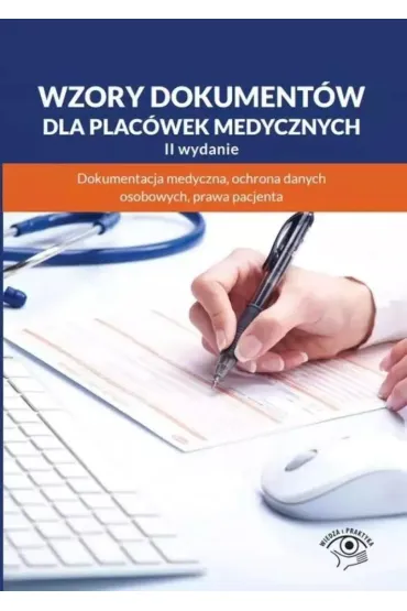 Wzory dokument�w dla plac�wek medycznych w.2
