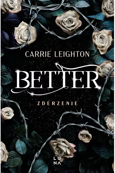 Better. Zderzenie - Carrie Leighton