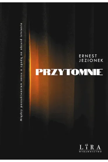 Przytomnie - Ernest  Jezionek