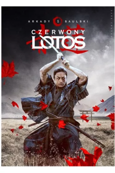 Czerwony Lotos. Zapiski stali. Tom 1 - Arkady Saulski