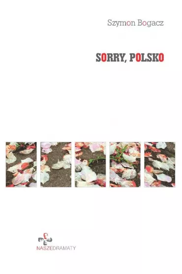 Sorry, Polsko - Szymon Bogacz