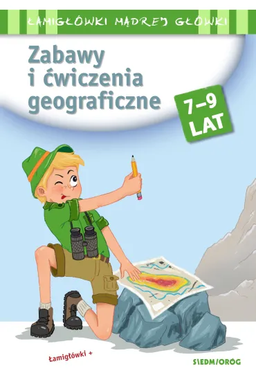 Zabawy i �wiczenia geograficzne. �amig��wki m�drej g��wki - Tamara Micha�owska