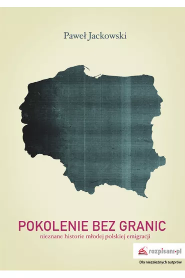 Pokolenie bez granic - Pawe� Jackowski