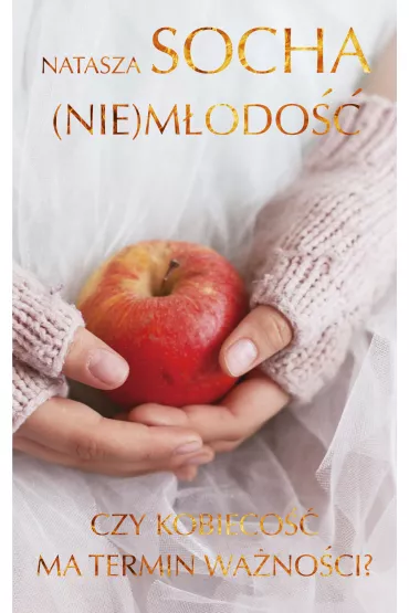 eBook (Nie)m�odo�� mobi epub - Natasza Socha