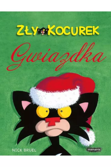 Z�y Kocurek. Gwiazdka - Nick Bruel