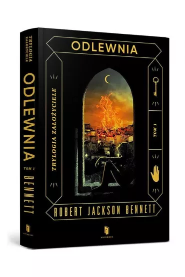 Odlewnia. Trylogia Zaoyciele. Tom 1 - Robert Jackson Bennett