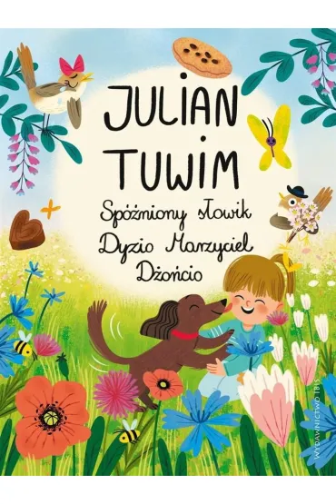 Sp�niony s�owik, Dyzio Marzyciel, D�o�cio - Julian Tuwim