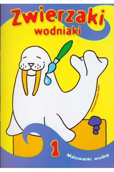 Zwierzaki wodniaki - malowanki wodne cz. 1 - �ukasz Ry�ko