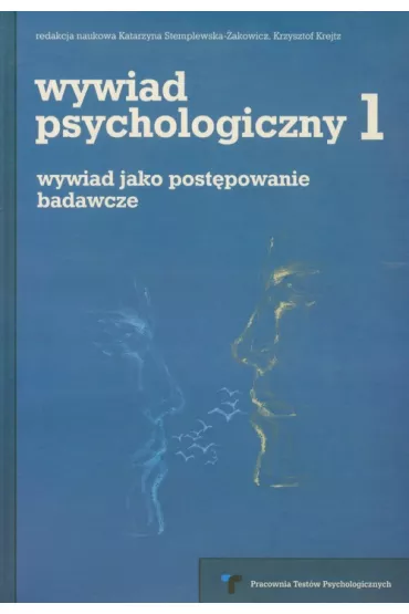 Wywiad psychologiczny 1. Wywiad jako post�powanie badawcze