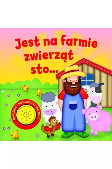 Jest na farmie zwierz�t sto... - Barbara Szymanek