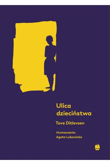 Ulica dzieci�stwa - Tove Ditlevsen