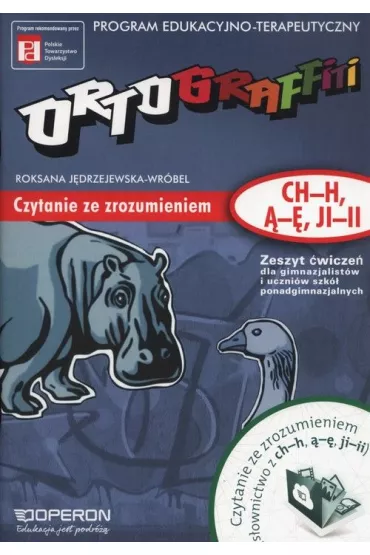Ortograffiti. Czytanie ze zrozumieniem (ch-h, �-�, ji-ii). Zeszyt �wicze� dla gimnazjum i szk� ponadgimnazjalnych - Roksana J�drzejewska-Wr�bel